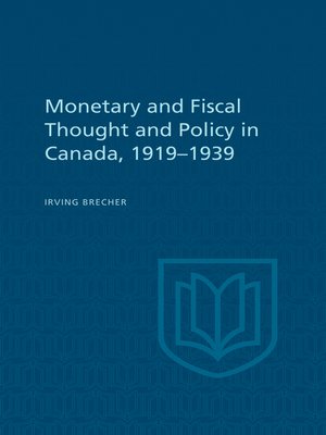 cover image of Monetary and Fiscal Thought and Policy in Canada, 1919-1939